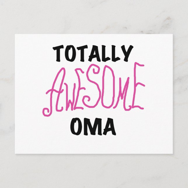 Totally Awesome Oma Pink T-shirts and Gifts Postcard (Front)