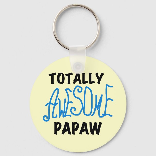 Totally Awesome Papaw T-shirts and Gifts Key Ring (Front)