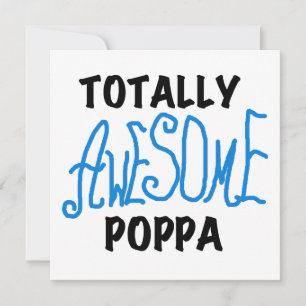 Totally Awesome Poppa Tshirts and Gifts