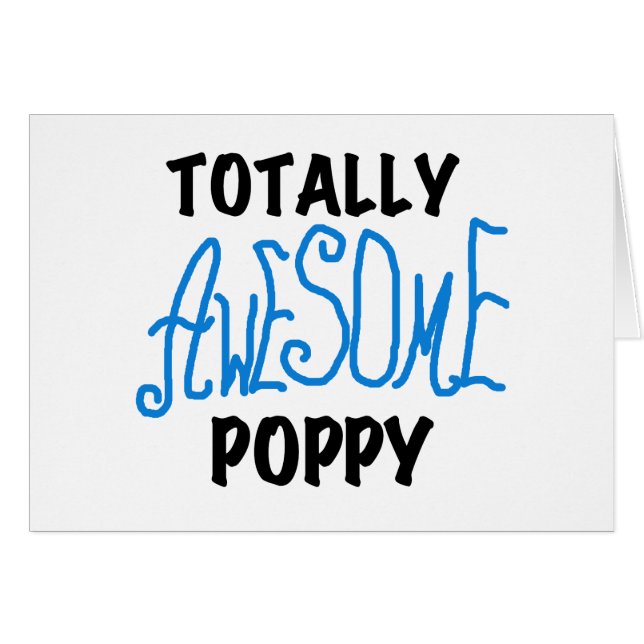 Totally Awesome Poppy T-shirts and GIfts (Front Horizontal)
