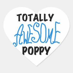 Totally Awesome Poppy T-shirts and GIfts Heart Sticker