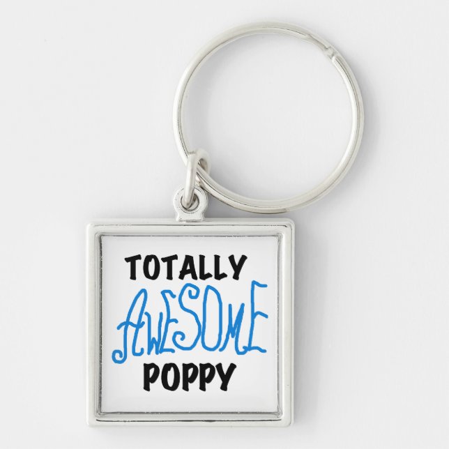 Totally Awesome Poppy T-shirts and GIfts Key Ring (Front)
