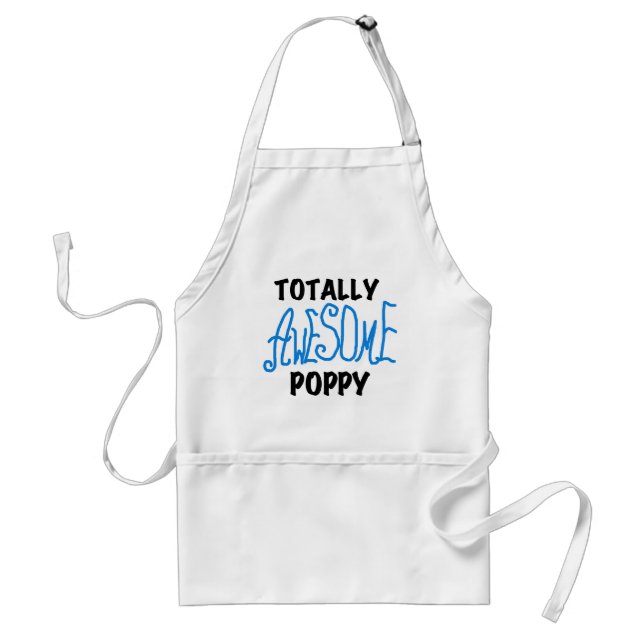 Totally Awesome Poppy T-shirts and GIfts Standard Apron (Front)
