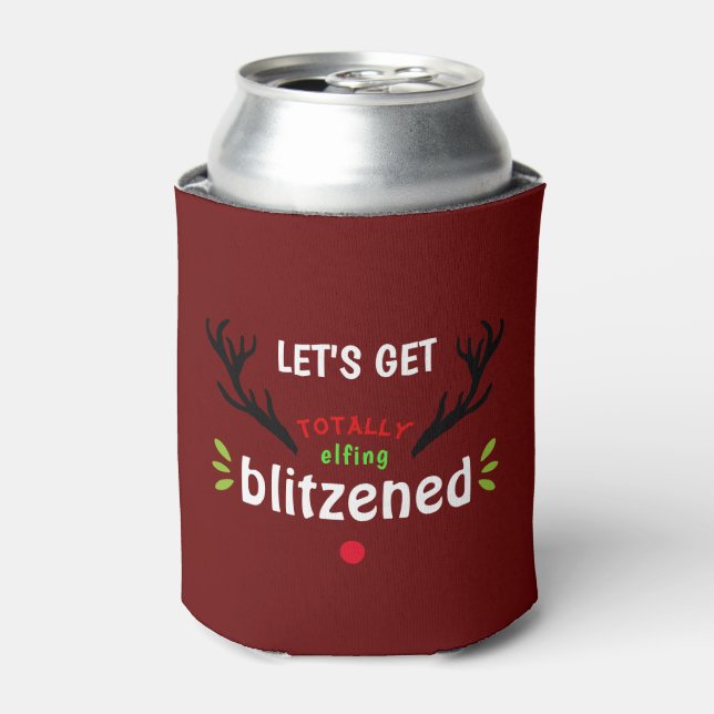 Totally Blitzened Funny Reindeer Christmas Cheer Can Cooler (Can Front)