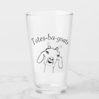Totally Goat glass