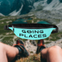 “Totally Going Places” Sarcastic Fanny Pack