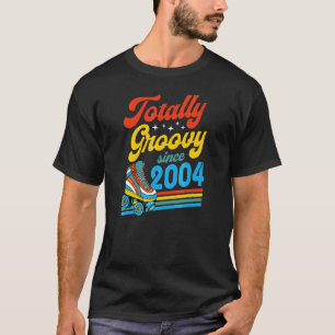 Totally Groovy Since 2004 Retro Roller Skate Birth T-Shirt