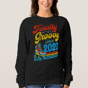 Totally Groovy Since 2020 Retro Roller Skate Birth Sweatshirt
