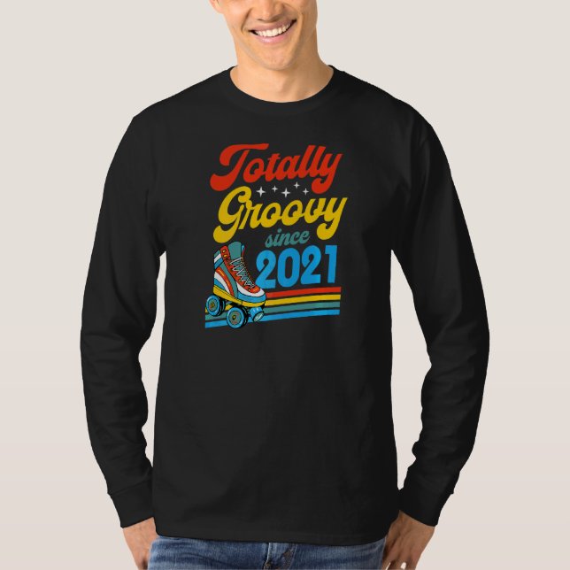 Totally Groovy Since 2021 Retro Roller Skate Birth T-Shirt (Front)
