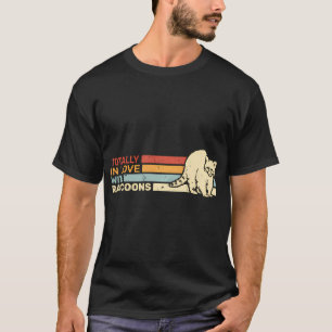 Totally In Love With Raccoons Men Retro Women T-Shirt