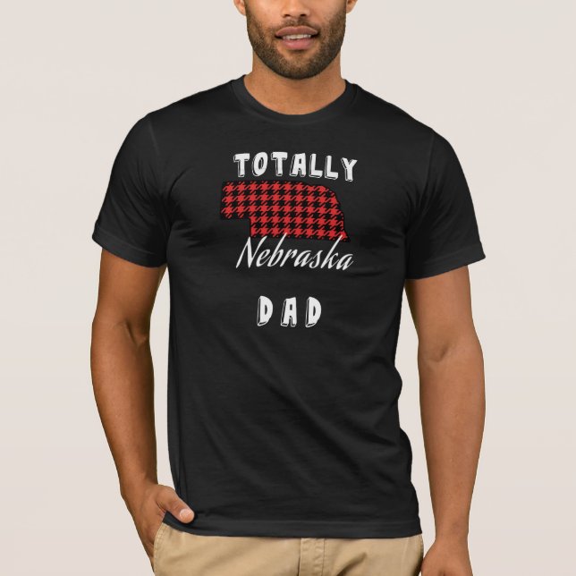 TOTALLY NEBRASKA DAD Buffalo Plaid State T-Shirt (Front)