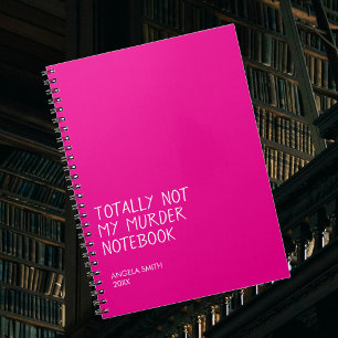 Totally Not My Murder Notebook – Funny Dark Humour