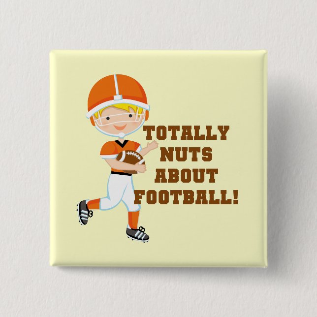 Totally Nuts About Football 15 Cm Square Badge (Front)