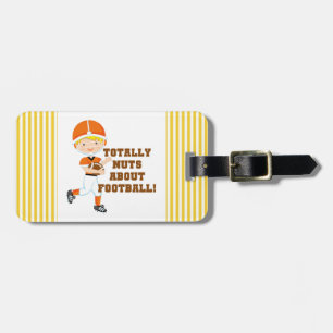Totally Nuts About Football Luggage Tag