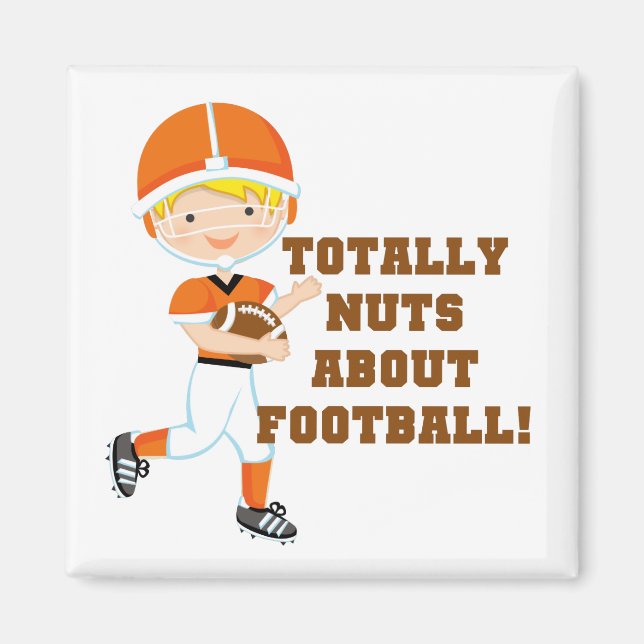 Totally Nuts About Football Magnet (Front)