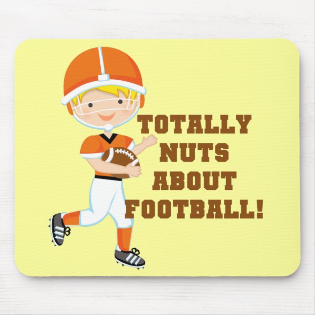 Totally Nuts About Football Mouse Pad (Front)