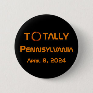Totally Pennsylvania 2024 Solar Eclipse  6 Cm Round Badge