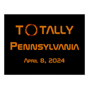 Totally Pennsylvania 2024 Solar Eclipse  Poster