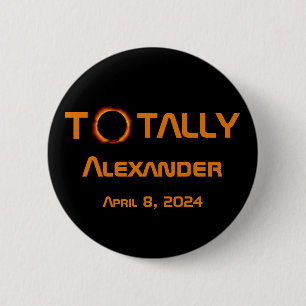 Totally Personal 2024 Solar Eclipse 6 Cm Round Badge