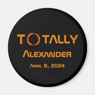 Totally Personal 2024 Solar Eclipse  Magnet