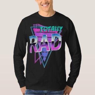 Totally Rad 1980s 80's Vintage Eighties Costume Pa T-Shirt