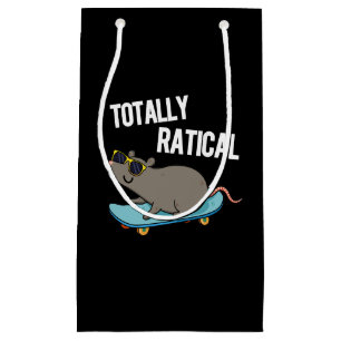 Totally Ratical Funny Rat Pun Dark BG Small Gift Bag