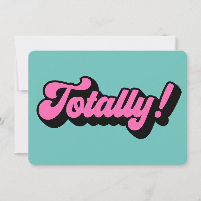 Totally Retro Eighties Slang Saying Invitation (Front)