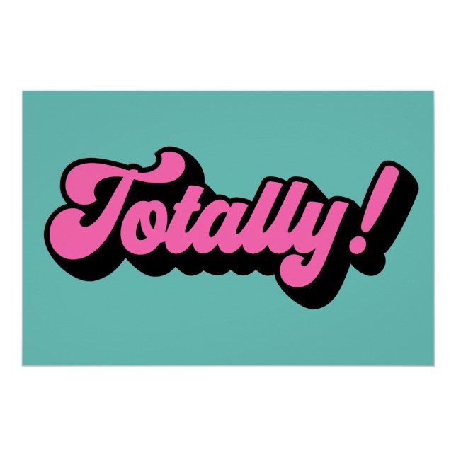 Totally Retro Eighties Slang Saying Poster (Front)