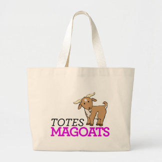 Totally Totes Magoats