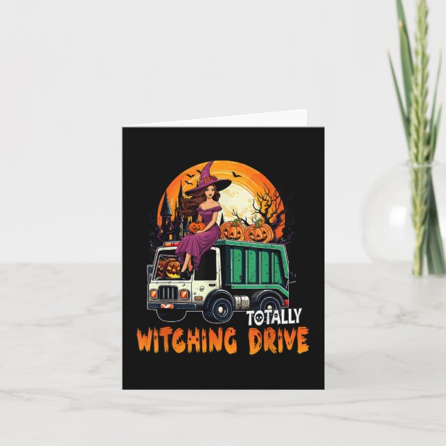 Totally Witching Drive Cute Witch On Garbage Truck Card (Front)