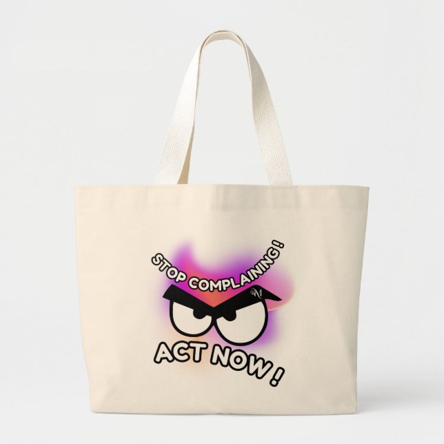 Tote Bag : Act Now (Front)