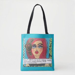 TOTE BAG-ALL I WANT TO DO IS EAT CHOCOLATE, DRINK BAG
