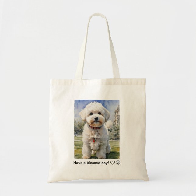 Tote bag | Bichon Frise | Have a blessed day (Front)