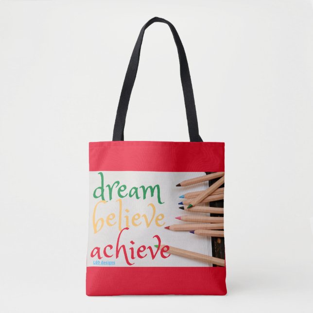 tote bag "DREAM, BELIEVE..." (Front)