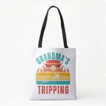 Tote Bag - Grandma's Tripping Travel Gift