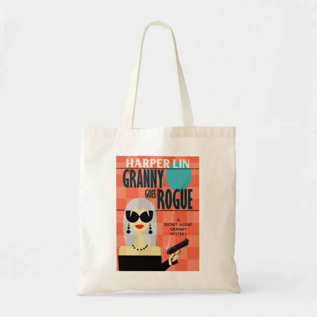 TOTE BAG Granny Goes Rogue by Harper Lin Cover (Front)