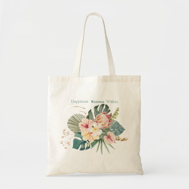 Tote Bag   HAPPINESS BLOOMS WITHIN (Front)
