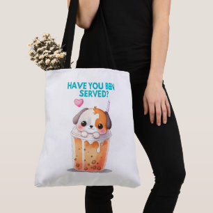 Tote Bag Have you been served?