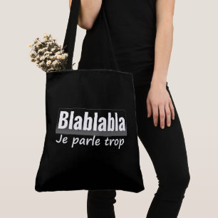 Tote Bag I talk too much