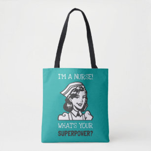 Tote Bag I'm A Nurse Superpower Teal Retro