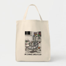 Tote Bag: I'm coming unraveled!