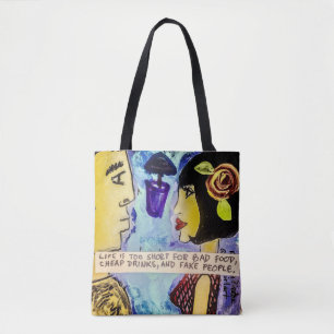 Tote bag – life is too short for bad  food, cheap