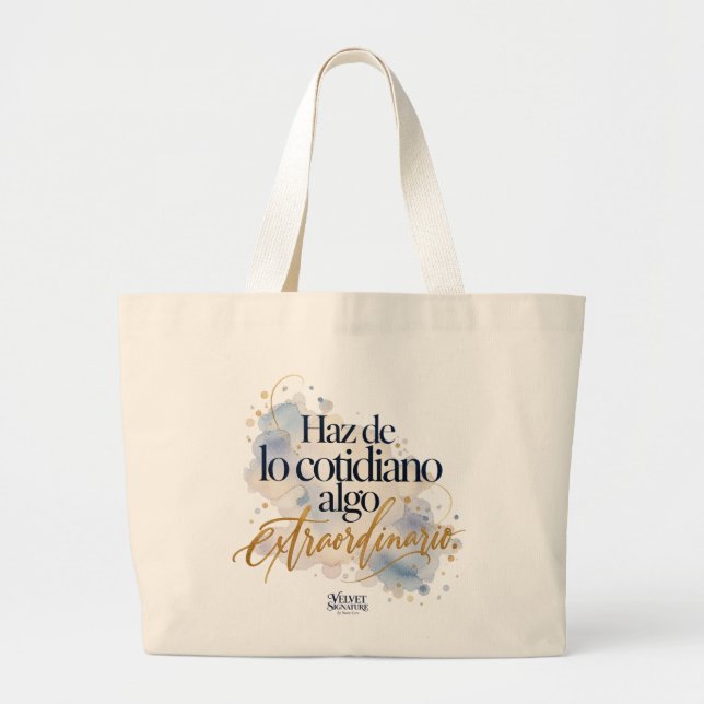 Tote bag Make the ordinary something extraordinary (Front)