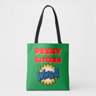 tote bag "PESKY CITIZEN"