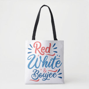 Tote Bag - Red, White and Boujee.