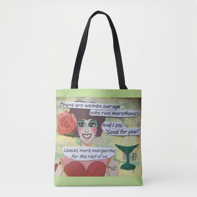 Tote bag- there are women our age whorun marathons (Front)