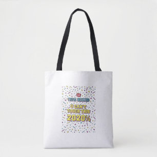 Tote Bag- Trivia Weekend U Can't Touch This Bag