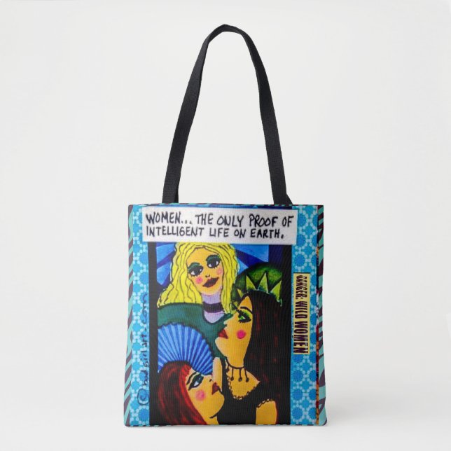 Tote bag- Women...The only proof of intelligent li (Front)