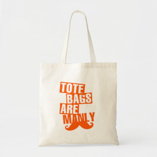 TOTE BAGS ARE MANLY