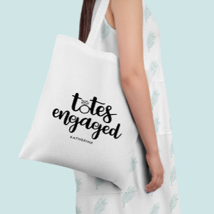 Totes Engaged - Bride to Be Personalized